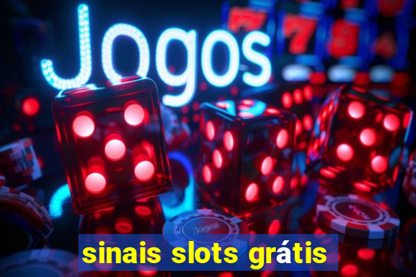 sinais slots grátis